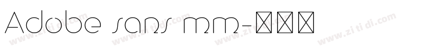 Adobe sans mm字体转换